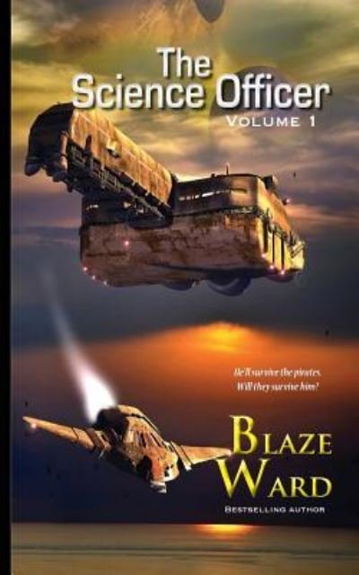 Cover for Blaze Ward · The Science Officer (Paperback Book) (2019)