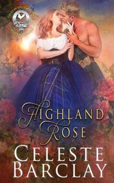 Cover for Celeste Barclay · Highland Rose (Book) (2022)