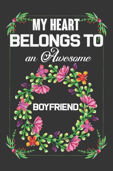 Cover for Ataul Haque · My Heart Belongs To An Awesome Boyfriend (Paperback Book) (2020)