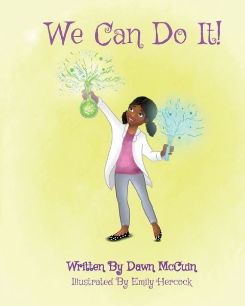We Can Do It! - Dawn McCuin - Books - Gatekeeper Press - 9781662913211 - September 28, 2021