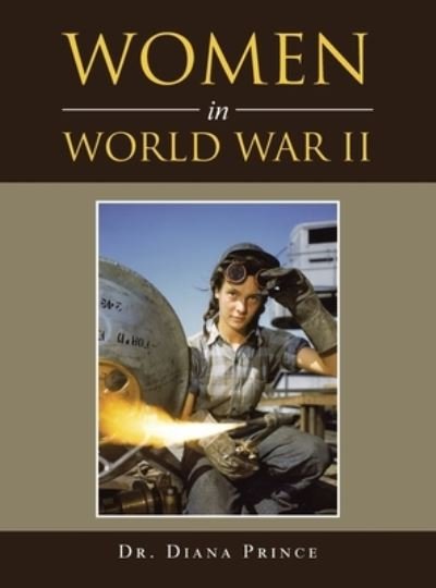 Cover for Dr Diana Prince · Women in World War Ii (Hardcover Book) (2021)