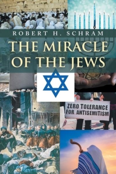 Cover for Robert H. Schram · Miracle of the Jews (Book) (2022)