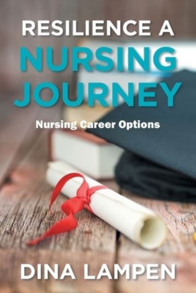 Cover for Dina Lampen · Resilience a Nursing Journey (Book) (2022)