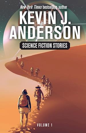 Cover for Kevin J. Anderson · Science Fiction Stories Volume 1 (Buch) (2024)