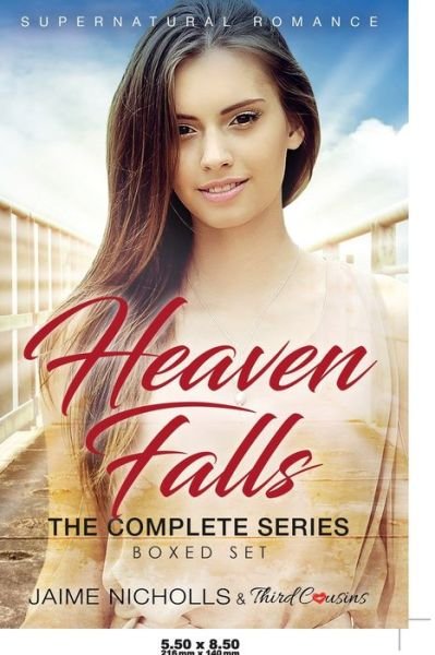 Cover for Third Cousins · Heaven Falls - The Complete Series Supernatural Romance (Pocketbok) (2017)