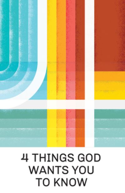 Cover for Doug Salser · 4 Things God Wants You to Know (25-Pack) (Book pack) (2023)