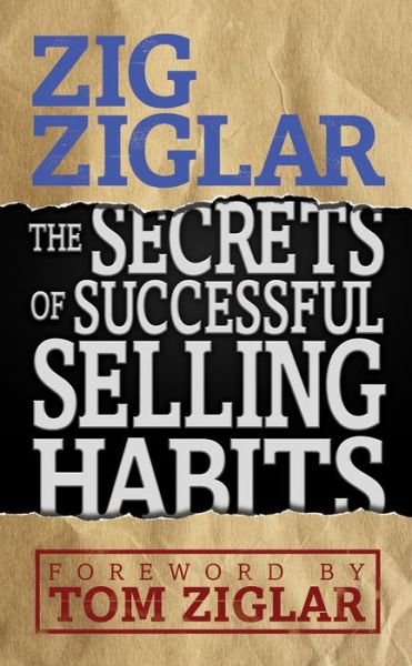 Cover for Zig Ziglar · The Secrets of Successful Selling Habits (Paperback Book) (2019)