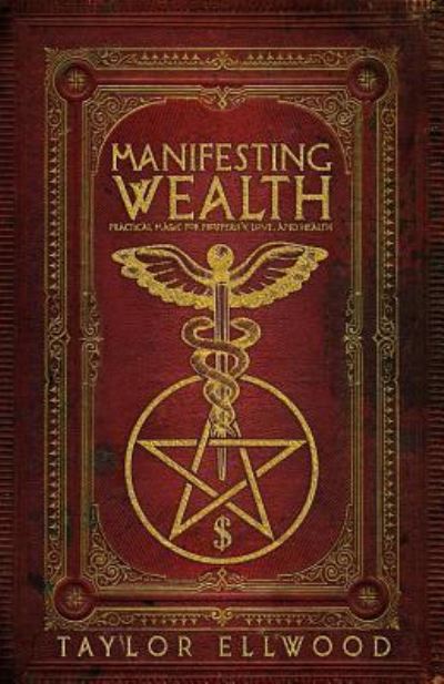 Cover for Taylor Ellwood · Manifesting Wealth (Paperback Book) (2018)