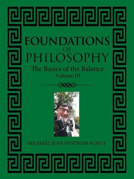 Cover for Michael Jean Nystrom-Schut · Foundations of Philosophy (Paperback Book) (2019)