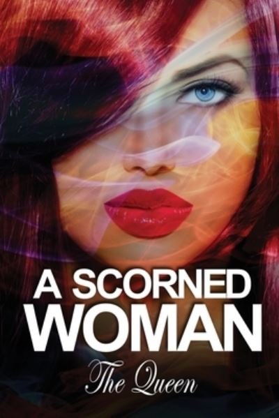 Cover for The Queen · A Scorned Woman (Pocketbok) (2019)