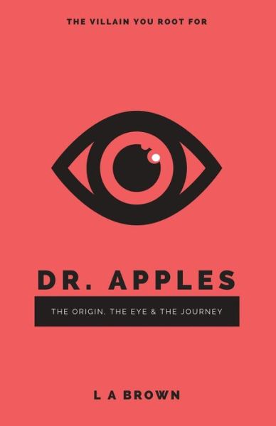 Cover for L a Brown · Dr. Apples (Paperback Bog) (2019)