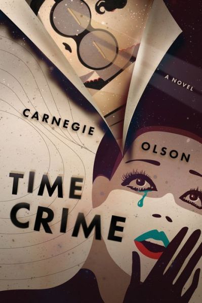 Cover for Carnegie Olson · Time Crime (Book) (2020)