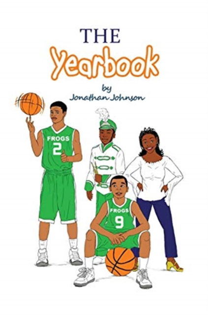 The Yearbook - Jonathan Johnson - Books - Mae Browns Kidneys 4 Kids - 9781734366211 - April 30, 2020