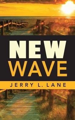 Jerry L Lane · New Wave (Paperback Book) (2020)