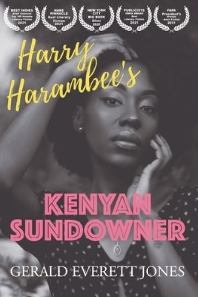 Harry Harambee's Kenyan Sundowner - Gerald Everett Jones - Kirjat - La Puerta Productions - 9781735950211 - tiistai 29. kesäkuuta 2021