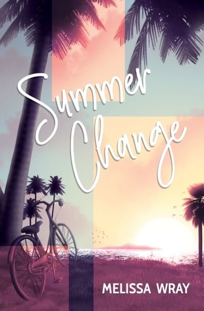 Cover for Melissa Wray · Summer Change (Paperback Book) (2024)