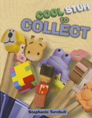 Cover for Stephanie Turnbull · Cool Stuff to Collect (Paperback Book) (2015)