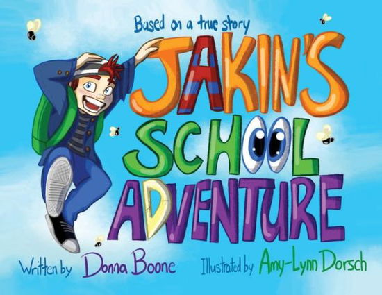 Cover for Boone Donna Boone · Jakin's School Adventure (Paperback Book) (2022)