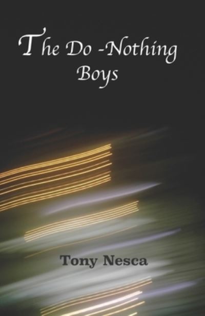 Cover for Tony Nesca · The Do-Nothing Boys (Pocketbok) (2020)