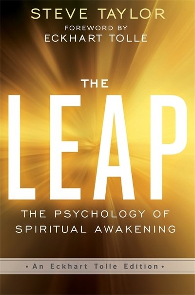Cover for Steve Taylor · The Leap: The Psychology of Spiritual Awakening (Paperback Bog) [An Eckhart Tolle edition] (2017)
