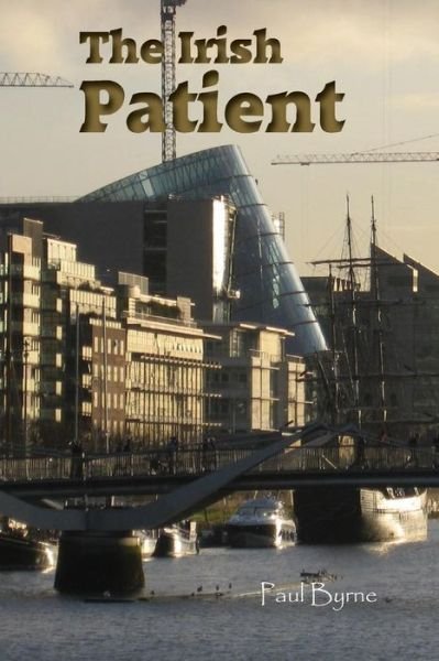 Cover for Paul Byrne · The Irish Patient (Paperback Book) (2016)