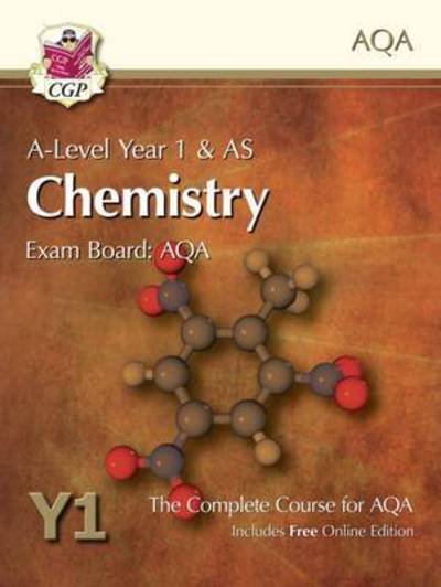 Cover for CGP Books · A-Level Chemistry for AQA: Year 1 &amp; AS Student Book with Online Edition (Bok) (2020)