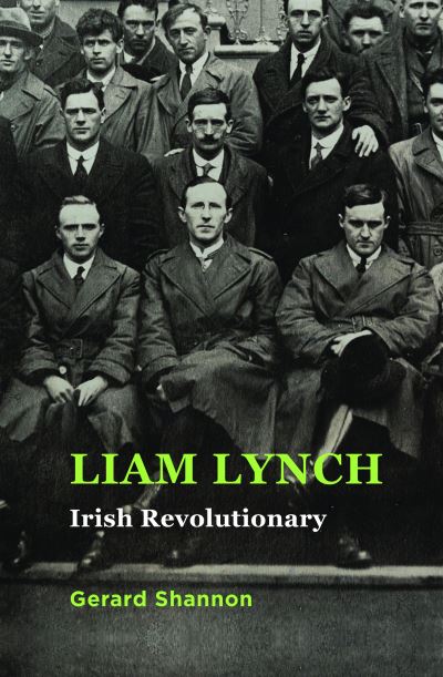 Cover for Gerard Shannon · Liam Lynch: To Declare a Republic (Paperback Book) (2023)