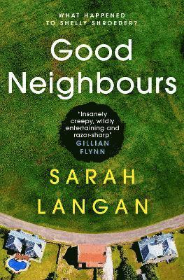 Good Neighbours - Sarah Langan - Books - Titan Books Ltd - 9781789098211 - July 13, 2021