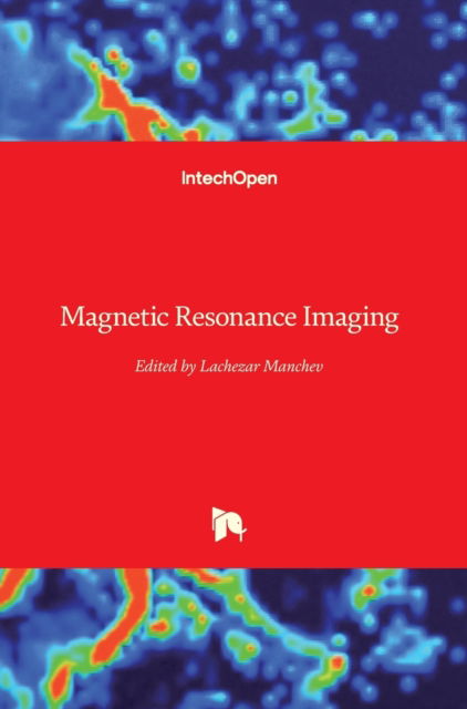 Cover for Lachezar Manchev · Magnetic Resonance Imaging (Hardcover Book) (2019)