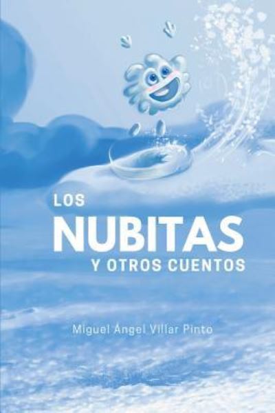 Cover for Miguel Angel Villar Pinto · Los nubitas y otros cuentos (Paperback Bog) (2018)