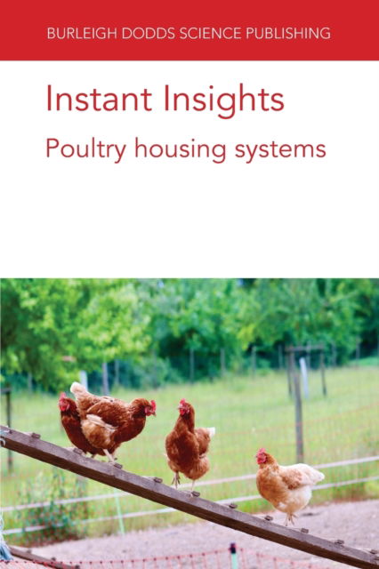 Cover for Sandilands, Dr Victoria (SRUC) · Instant Insights: Poultry Housing Systems - Burleigh Dodds Science: Instant Insights (Paperback Book) (2021)