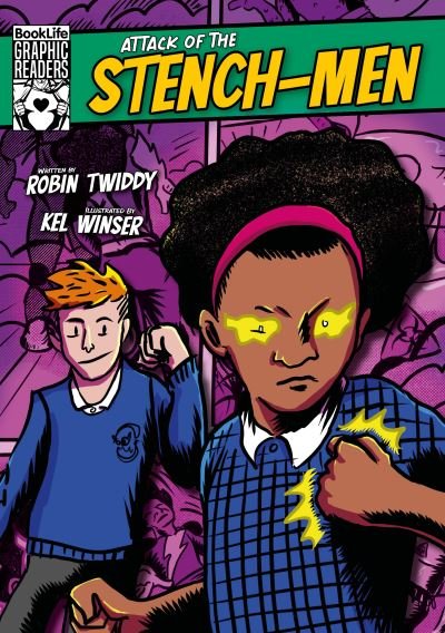 Cover for Robin Twiddy · Attack of the Stench-Men - BookLife Graphic Readers (Paperback Book) (2022)