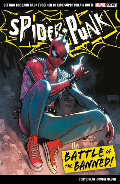 Marvel Select Spider-Punk: Battle of The Banned! - Cody Ziglar - Bøker - Panini Publishing Ltd - 9781804911211 - 5. oktober 2023