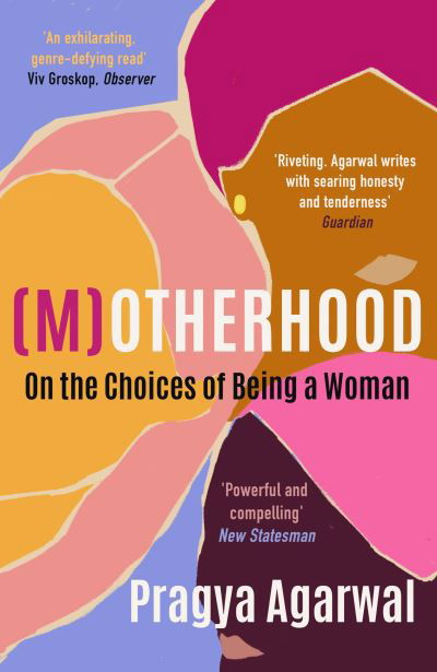 Cover for Pragya Agarwal · (M)otherhood: On the choices of being a woman (Taschenbuch) [Main edition] (2022)