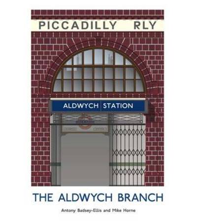 Cover for Antony Badsey-Ellis · The Aldwych Branch (Hardcover Book) (2009)