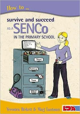 Cover for Veronica Birkett · How to Survive and Succeed as a SENCo in the Primary School (Pocketbok) [2 Revised edition] (2007)