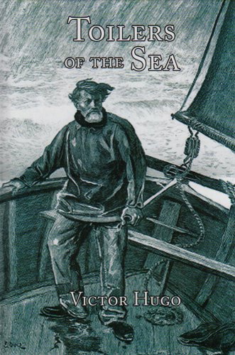 Cover for Victor Hugo · Toilers of the Sea (Inbunden Bok) (1993)