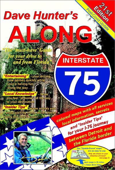 Cover for Dave Hunter · Along Interstate-75: The 'Must Have' Guide for Your Drive to Florida (Pocketbok) (2023)