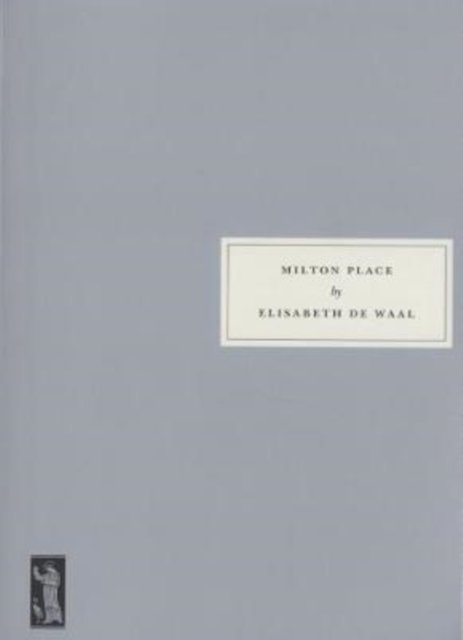 Cover for Elisabeth De Waal · Milton Place (Taschenbuch) (2019)