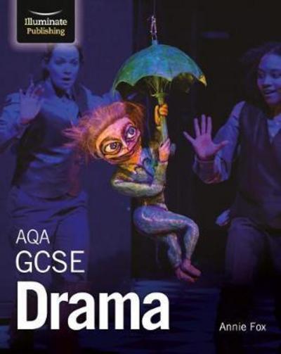 Cover for Annie Fox · AQA GCSE Drama (Paperback Book) (2017)