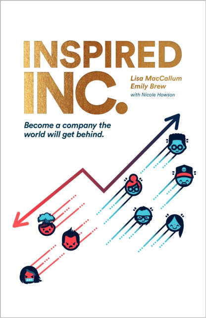 Inspired INC.: Become a Company the World Will Get Behind - Lisa MacCallum - Książki - Whitefox Publishing Ltd - 9781912892211 - 30 kwietnia 2019