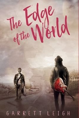 Cover for Garrett Leigh · The Edge of the World (Hardcover bog) (2019)