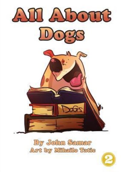 Cover for John Samar · All About Dogs (Paperback Book) (2019)