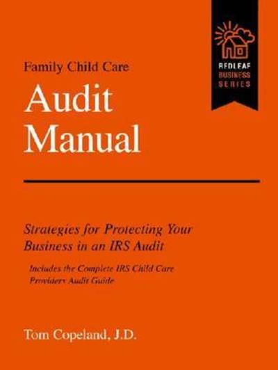 Family Child Care Audit Manual - Tom Copeland - Kirjat - Redleaf Press - 9781929610211 - tiistai 27. helmikuuta 2018