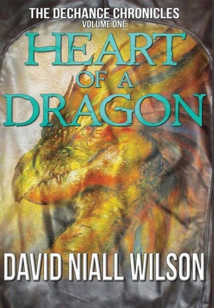 Cover for David Niall Wilson · Heart of a Dragon (Hardcover Book) (2013)