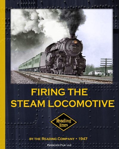 Cover for The Reading Company · Firing the Steam Locomotive (Paperback Book) (2013)