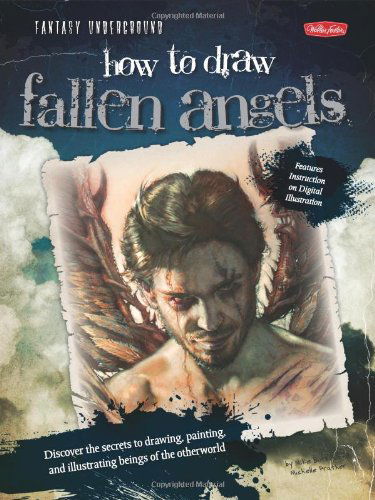 Cover for Michelle Prather · How to Draw Fallen Angels (How to Draw: Fantasy Underground (Walter Foster)) (Hardcover Book) (2014)