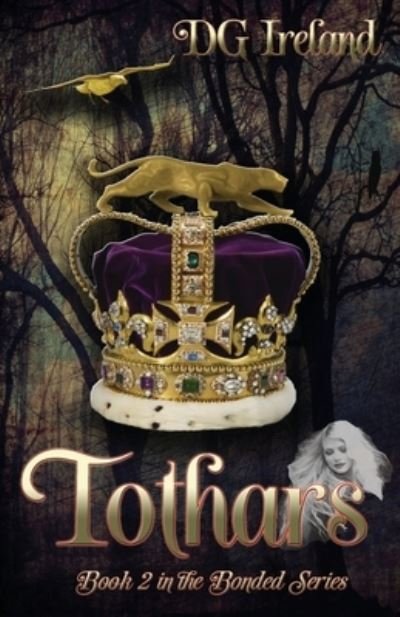 Cover for Dg Ireland · Tothars: Book 2 in the Bonded series - Bonded (Paperback Book) (2019)