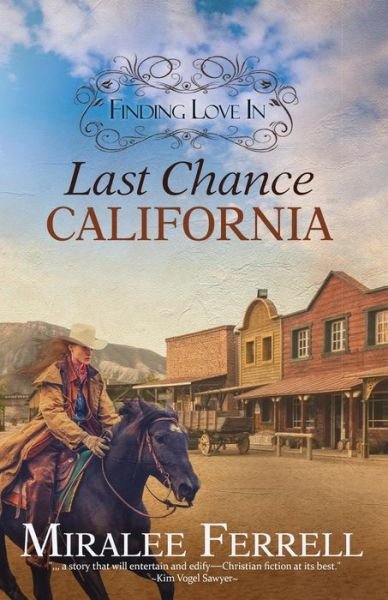 Cover for Miralee Ferrell · Finding Love in Last Chance, California (Paperback Book) (2016)