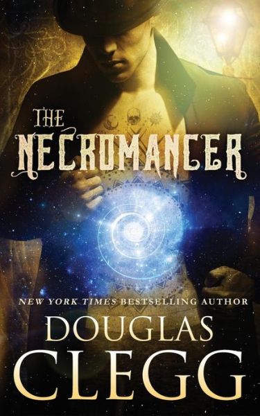 Cover for Douglas Clegg · The Necromancer: A Harrow Prequel Novella (Buch) (2017)